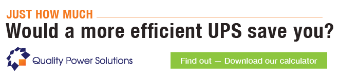 Just how much would a more efficient UPS save you? Find out - Download our calculator